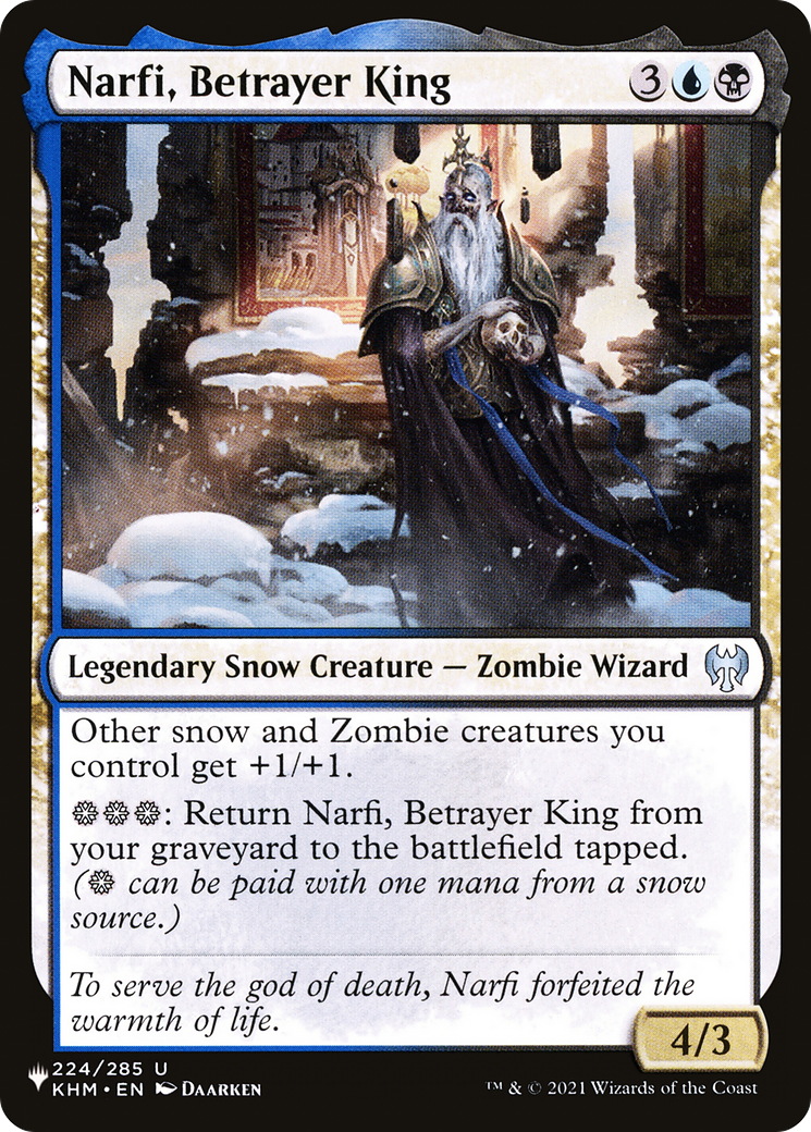 Narfi, Betrayer King [LIST 224/285] : (snow)