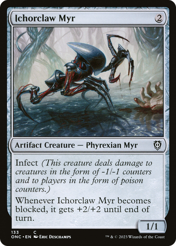 {C} Ichorclaw Myr [Phyrexia: All Will Be One Commander][ONC 133]