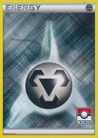 [BE] Metal Energy (2011 Pokemon League Promo) [League & Championship Cards]