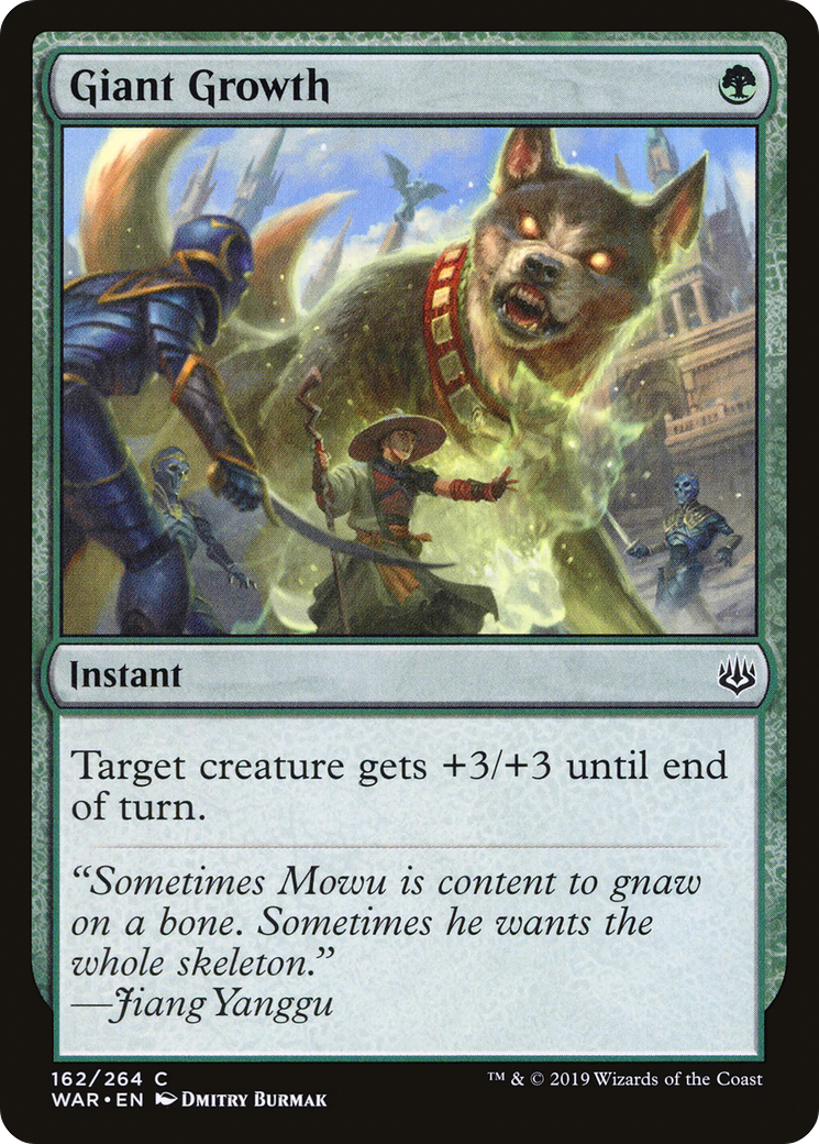 {C} Giant Growth [War of the Spark][WAR 162]