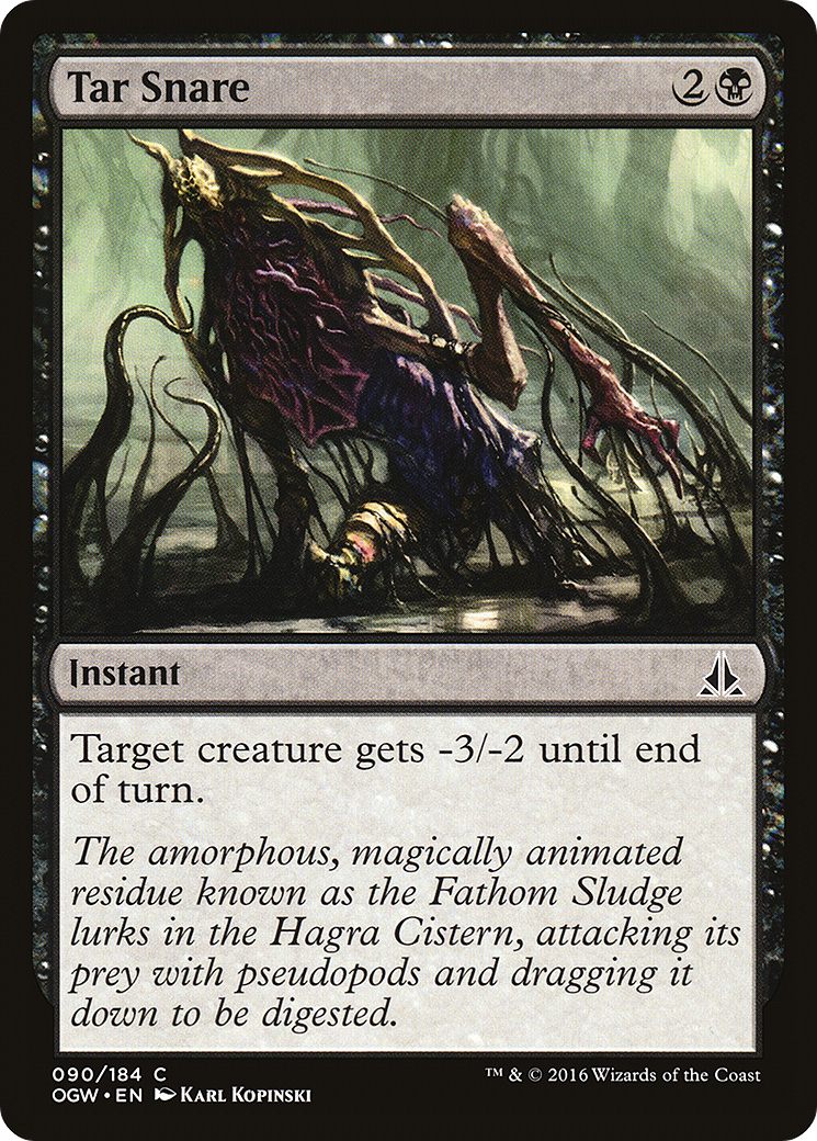 {C} Tar Snare [Oath of the Gatewatch][OGW 090] - Misty Mountain Games