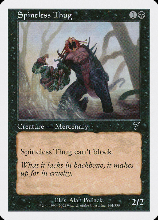 {C} Spineless Thug [Seventh Edition][7ED 164]