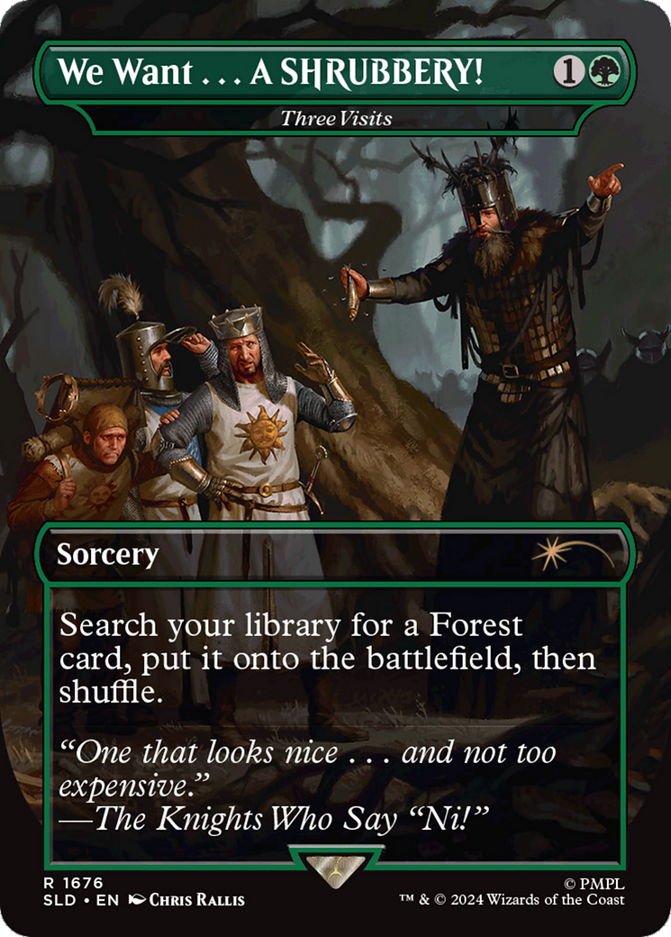 {R} We Want...A SHRUBBERY! - Three Visits [Secret Lair Drop Series][SLD 1676]