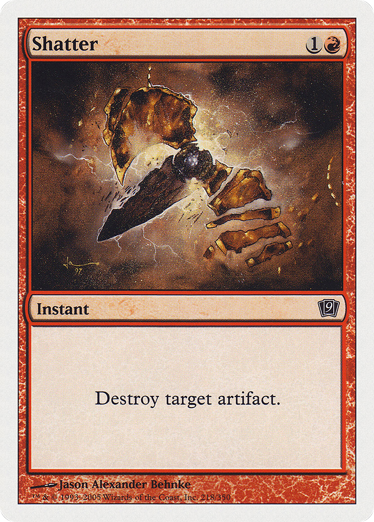 {C} Shatter [Ninth Edition][9ED 218]
