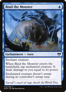 {C} Bind the Monster [Kaldheim][KHM 048]