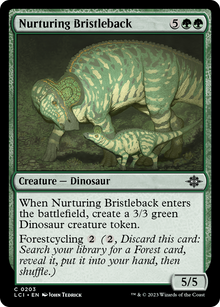 {@C} Nurturing Bristleback [The Lost Caverns of Ixalan][LCI 203]