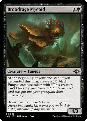 {@C} Broodrage Mycoid [The Lost Caverns of Ixalan][LCI 095]