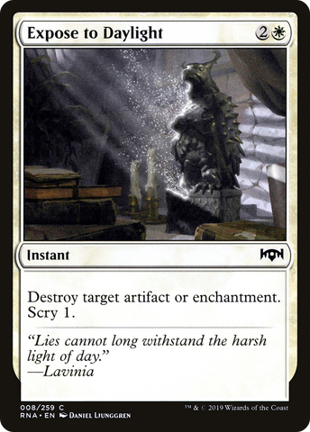 {C} Expose to Daylight [Ravnica Allegiance][RNA 008]