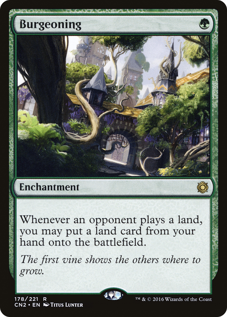 {R} Burgeoning [Conspiracy: Take the Crown][CN2 178] - Misty Mountain Games