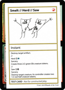 {R} Smelt // Herd // Saw (2021 Edition) [Mystery Booster Playtest Cards][CMB1 100]
