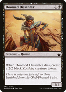 {C} Doomed Dissenter [Battlebond][BBD 142]