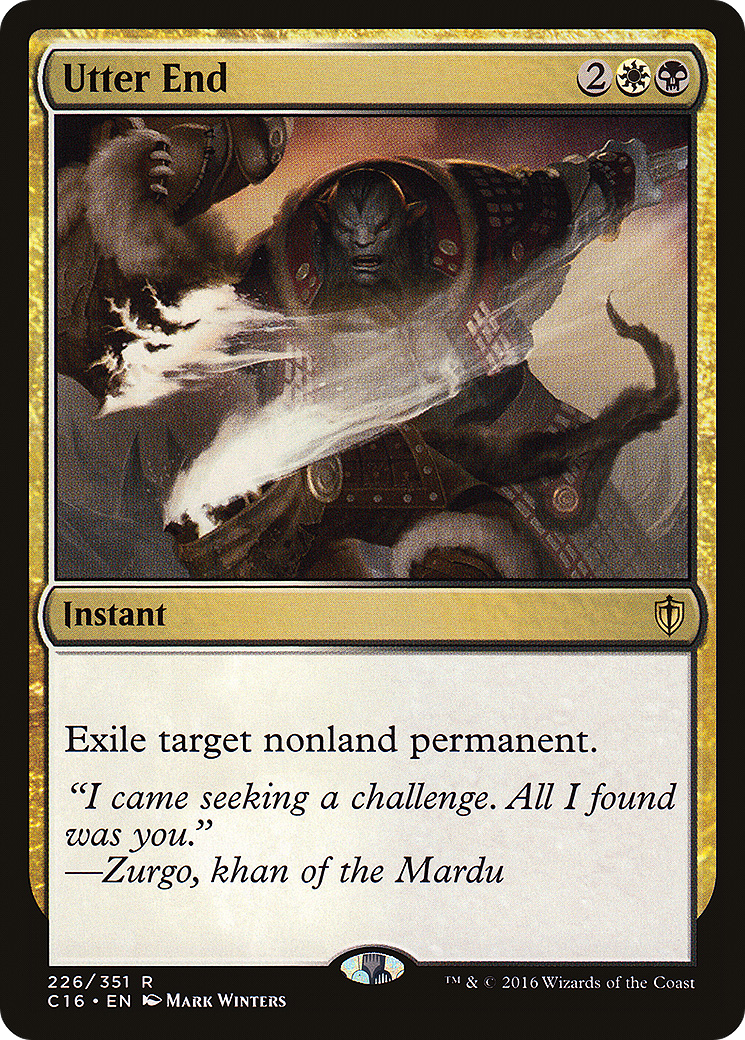 {R} Utter End [Commander 2016][C16 226] - Misty Mountain Games