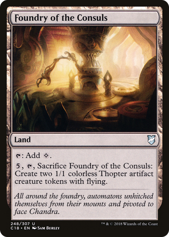 {C} Foundry of the Consuls [Commander 2018][C18 248]