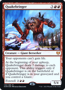 {R} Quakebringer [Kaldheim Prerelease Promos][PR KHM 145]