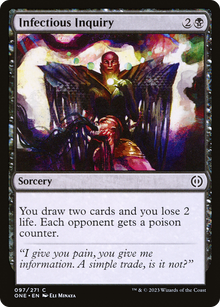 {C} Infectious Inquiry [Phyrexia: All Will Be One][ONE 097]