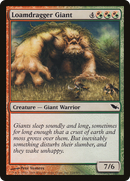 {C} Loamdragger Giant [Shadowmoor][SHM 210]