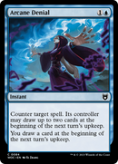 {C} Arcane Denial [Wilds of Eldraine Commander][WOC 084]