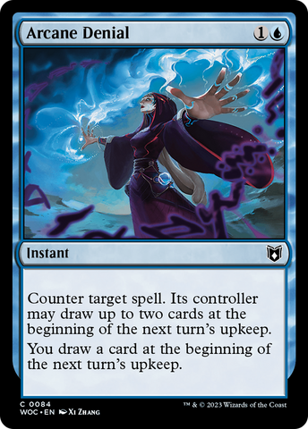 {C} Arcane Denial [Wilds of Eldraine Commander][WOC 084]