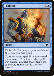 {C} Prohibit [Modern Horizons][MH1 064]