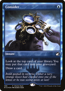 {C} Consider (Promo Pack) [Innistrad: Midnight Hunt Promo Pack][PP MID 388]