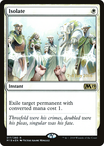 {R} Isolate [Core Set 2019 Prerelease Promos][PR M19 017]