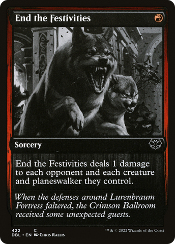 {C} End the Festivities [Innistrad: Double Feature][DBL 422]