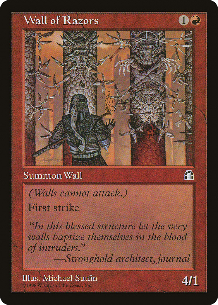 {C} Wall of Razors [Stronghold][STH 100]