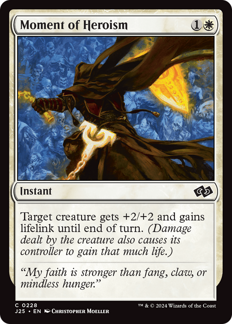 {C} Moment of Heroism [Foundations Jumpstart][J25 228]