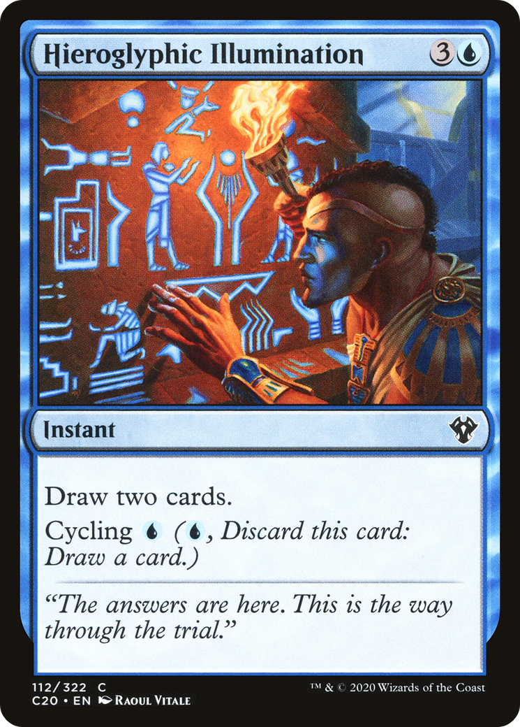 {C} Hieroglyphic Illumination [Commander 2020][C20 112]