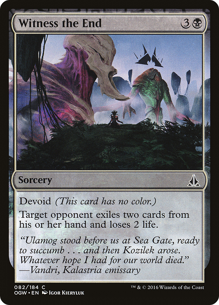 {C} Witness the End [Oath of the Gatewatch][OGW 082] - Misty Mountain Games