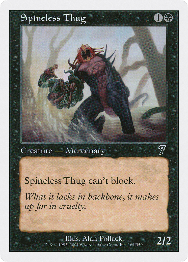 {C} Spineless Thug [Seventh Edition][7ED 164]