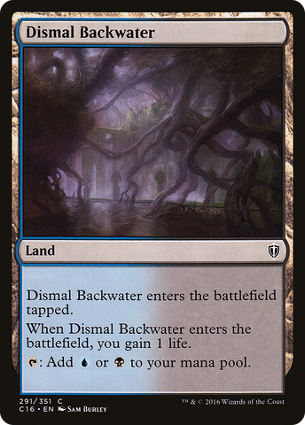 {C} Dismal Backwater [Commander 2016][C16 291]
