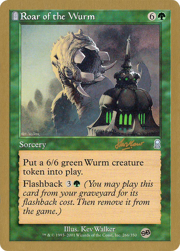{C} Roar of the Wurm (Sim Han How) (SB) [World Championship Decks 2002][GB WC02 SHH266SB]