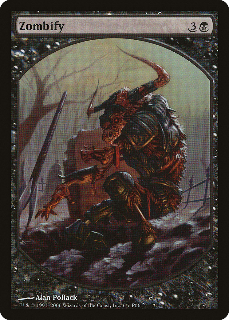 {R} Zombify [Magic Player Rewards 2006][PA P06 006]
