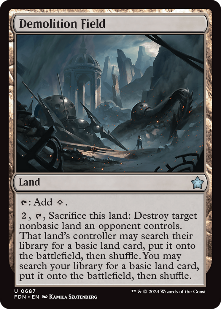 {@C} Demolition Field [Foundations][FDN 687]