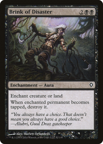 {C} Brink of Disaster [Worldwake][WWK 052]