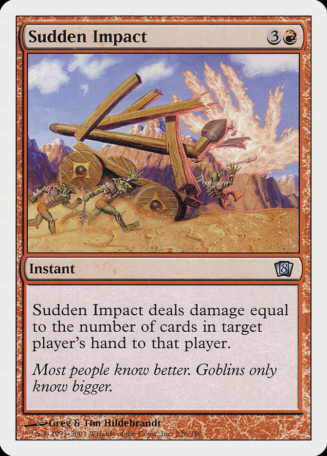 {C} Sudden Impact [Eighth Edition][8ED 226]