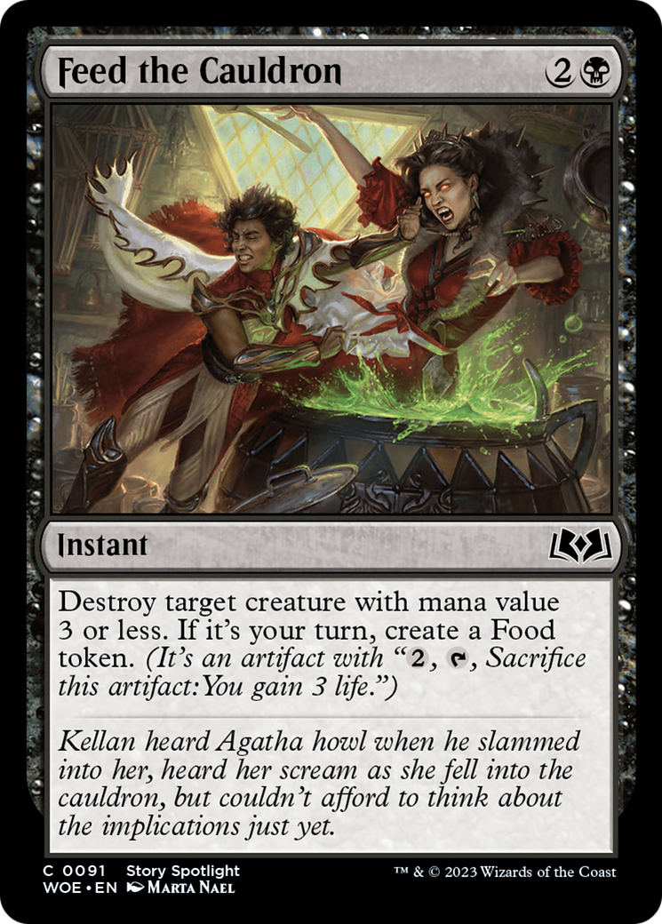 {@C} Feed the Cauldron [Wilds of Eldraine][WOE 091]