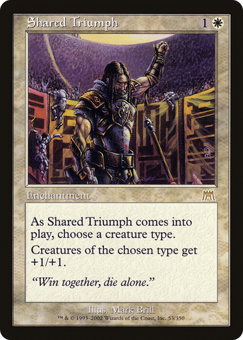 {R} Shared Triumph [Onslaught][ONS 053]
