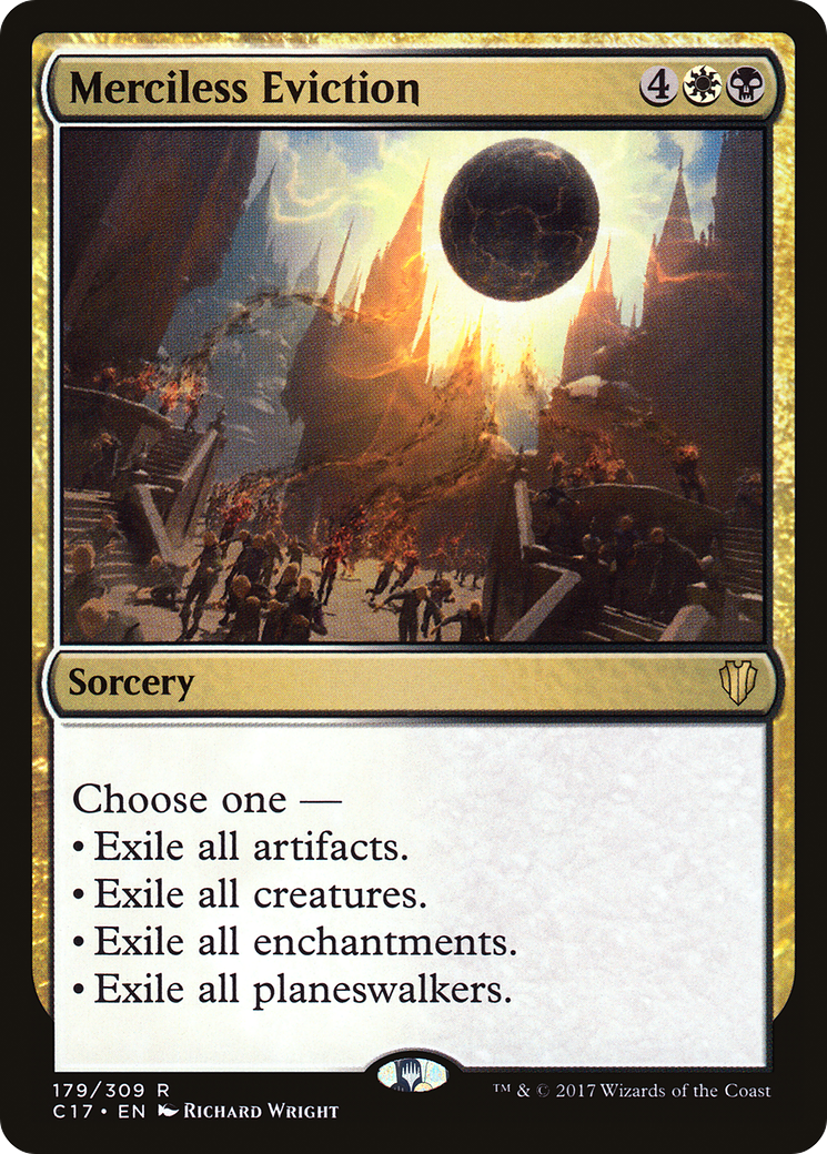 {R} Merciless Eviction [Commander 2017][C17 179]