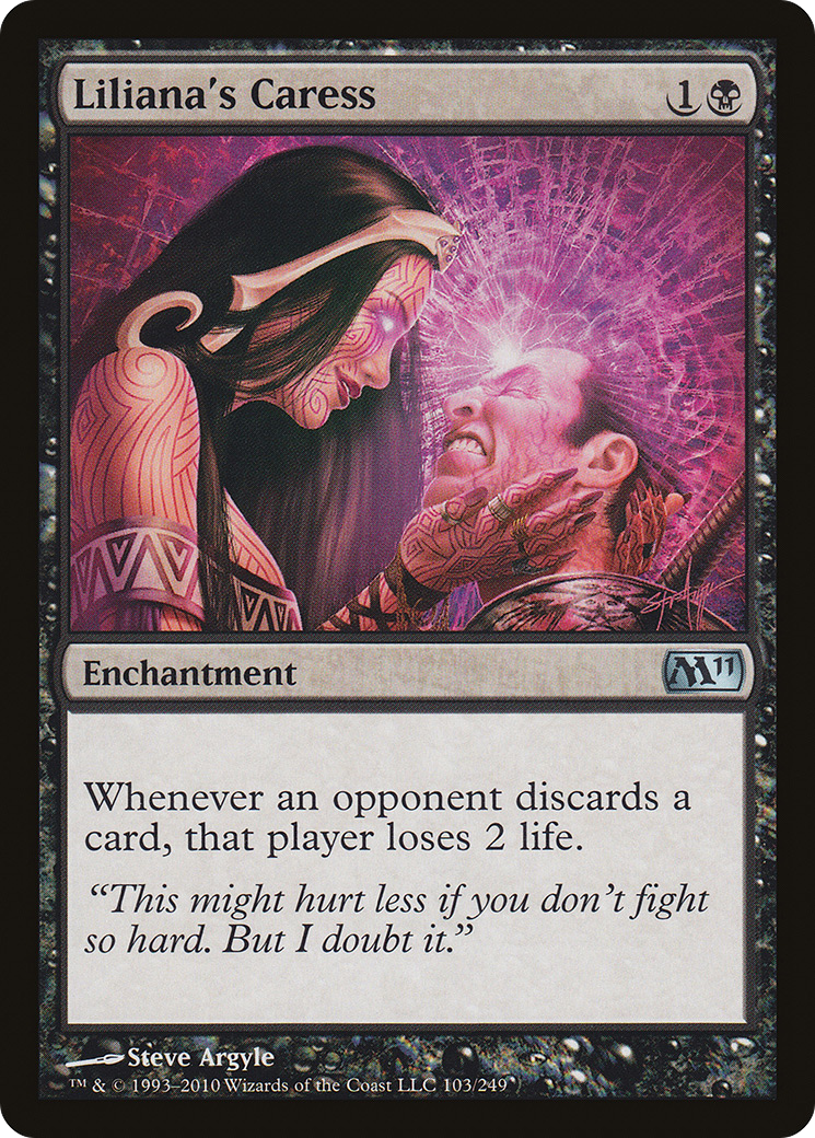 {C} Liliana's Caress [Magic 2011][M11 103]