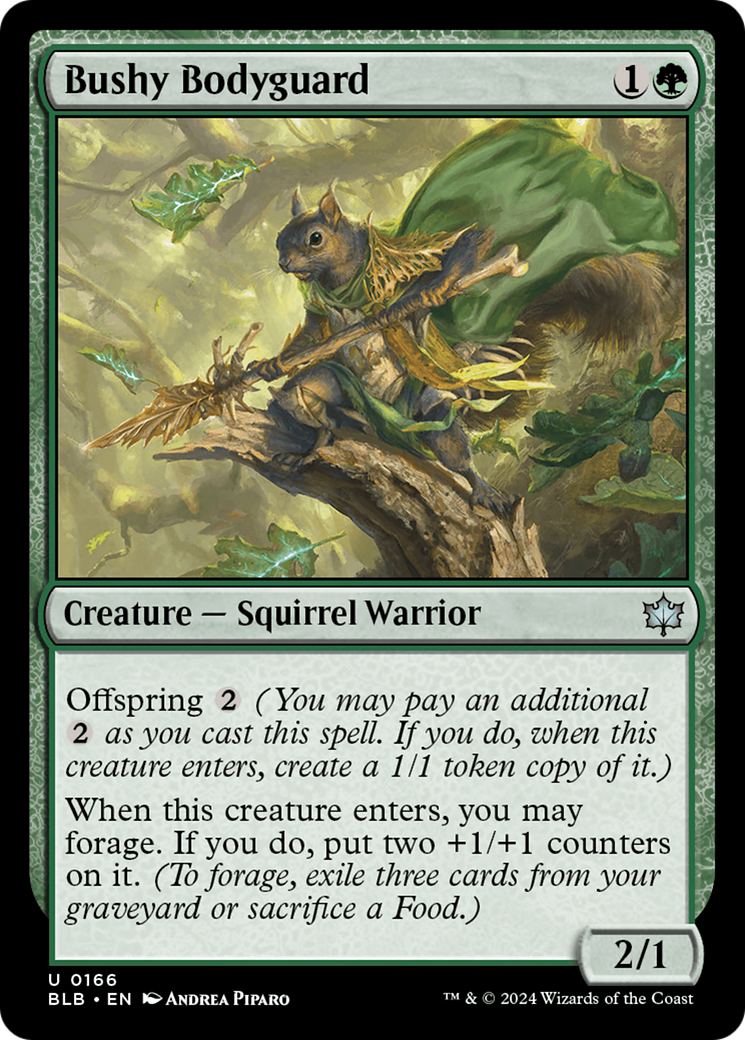 {@C} Bushy Bodyguard [Bloomburrow][BLB 166]