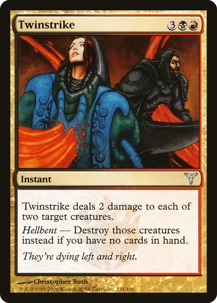{C} Twinstrike [Dissension][DIS 134]