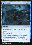 {C} Drag Under [Eldritch Moon][EMN 057]