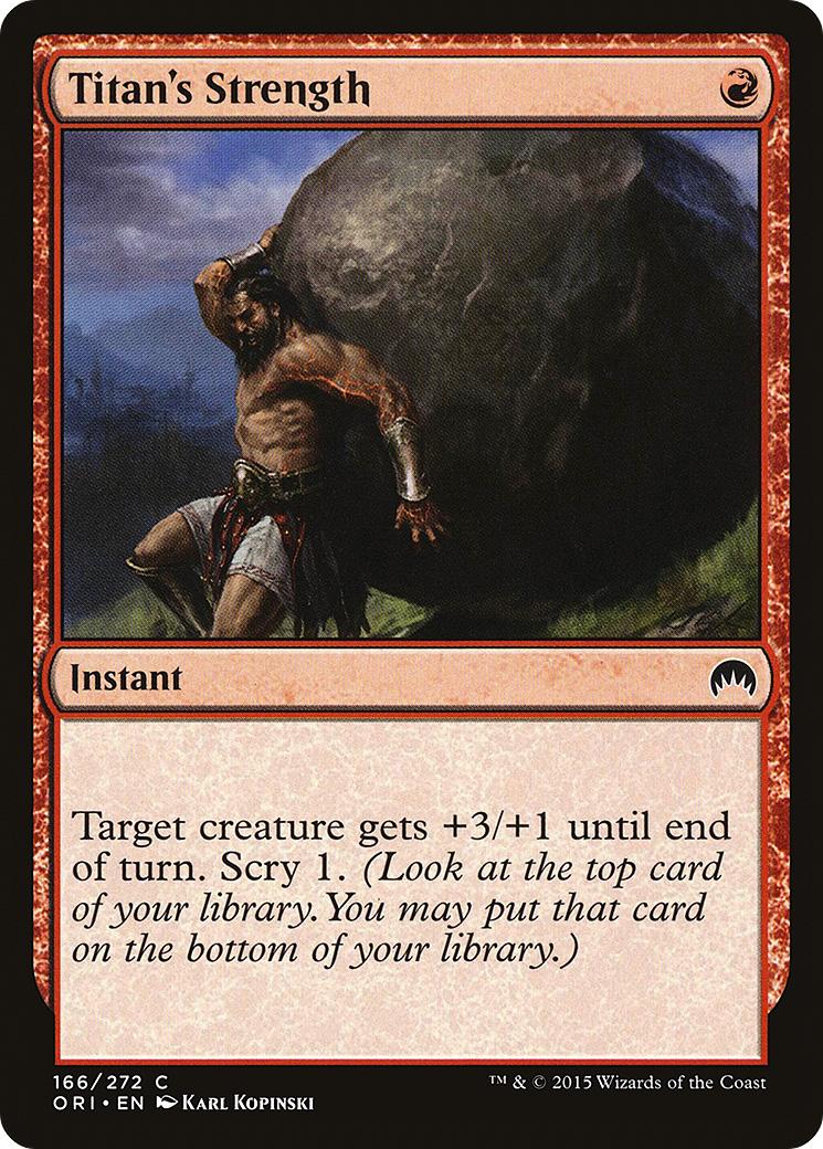 {C} Titan's Strength [Magic Origins][ORI 166]
