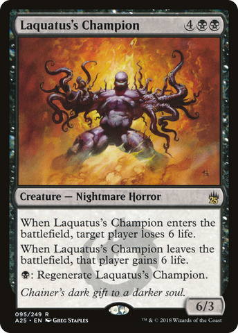 {R} Laquatus's Champion [Masters 25][A25 095]