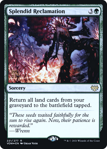 {R} Splendid Reclamation [Innistrad: Crimson Vow Prerelease Promos][PR VOW 221]