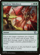 {C} Tandem Takedown [March of the Machine][MOM 208]