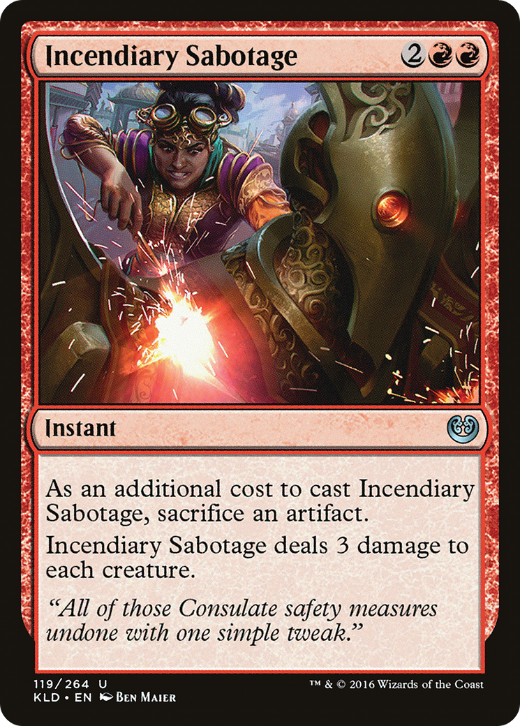 {C} Incendiary Sabotage [Kaladesh][KLD 119]