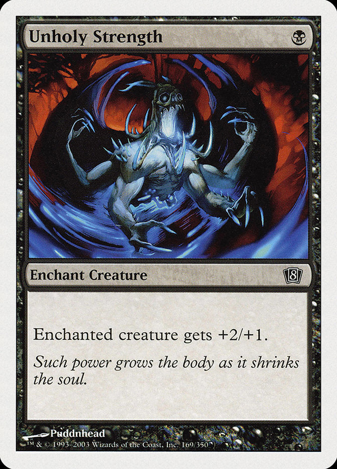 {C} Unholy Strength [Eighth Edition][8ED 169]